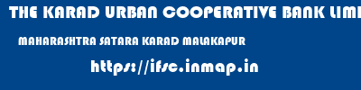 THE KARAD URBAN COOPERATIVE BANK LIMITED  MAHARASHTRA SATARA KARAD MALAKAPUR  ifsc code